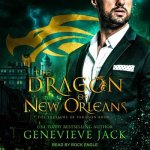 The Dragon of New Orleans Lib/E