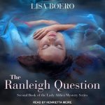 The Ranleigh Question Lib/E