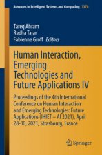 Human Interaction, Emerging Technologies and Future Applications IV