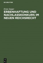 Erbenhaftung Und Nachlasskonkurs Im Neuen Reichsrecht