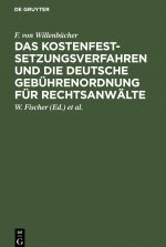 Kostenfestsetzungsverfahren Und Die Deutsche Gebuhrenordnung Fur Rechtsanwalte