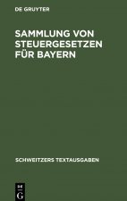 Sammlung Von Steuergesetzen Fur Bayern