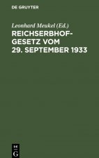 Reichserbhofgesetz Vom 29. September 1933