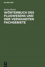 Woerterbuch Des Flugwesens Und Der Verwandten Fachgebiete