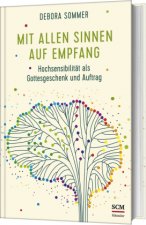 Mit allen Sinnen auf Empfang