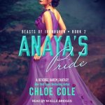 Anaya's Pride Lib/E: Book Two