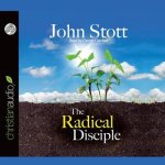 Radical Disciple: Some Neglected Aspects of Our Calling