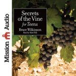 Secrets of the Vine for Teens Lib/E