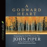 Godward Heart: Treasuring the God Who Loves You
