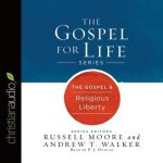 Gospel & Religious Liberty Lib/E