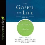 Gospel & Adoption Lib/E