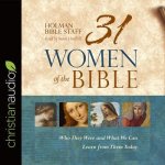 31 Women of the Bible Lib/E: Who They Were and What We Can Learn from Them Today