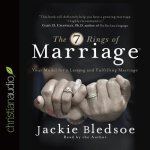 Seven Rings of Marriage: Your Model for a Lasting and Fulfilling Marriage