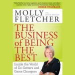 The Business of Being the Best: Inside the World of Go-Getters and Game Changers