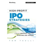 High-Profit IPO Strategies Lib/E: Finding Breakout IPOs for Investors and Traders