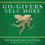 Go-Givers Sell More Lib/E
