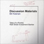 Discussion Materials Lib/E: Tales of a Rookie Wall Street Investment Banker