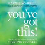 You've Got This Lib/E: The Life-Changing Power of Trusting Yourself