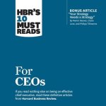 Hbr's 10 Must Reads for Ceos Lib/E
