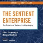 The Sentient Enterprise Lib/E: The Evolution of Business Decision Making