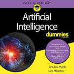 Artificial Intelligence for Dummies Lib/E