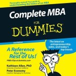Complete MBA for Dummies: 2nd Edition