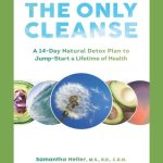 The Only Cleanse Lib/E: A 14-Day Natural Detox Plan to Jump-Start a Lifetime of Health