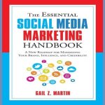 The Essential Social Media Marketing Handbook Lib/E: A New Roadmap for Maximizing Your Brand, Influence, and Credibility
