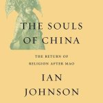 The Souls China Lib/E: The Return of Religion After Mao