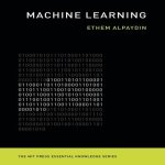 Machine Learning: The New AI