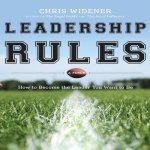 Leadership Rules Lib/E: How to Become the Leader You Want to Be
