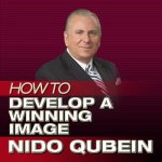 How to Develop a Winning Image Lib/E: Successfully Promoting Yourself