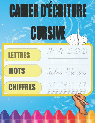 Cahier D'ecriture Cursive