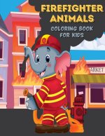 Firefighter Animals Coloring Book For Kids