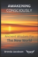 Awakening Consciously