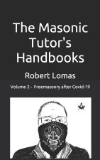 Masonic Tutor's Handbooks - Vol 2