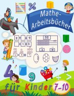 Mathe-Arbeitsbucher fur Kinder 7-10
