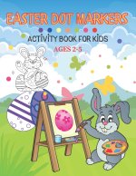 Easter Dot Markers Activity Book For Kid Ages 2-5