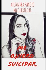 Me Quiero Suicidar