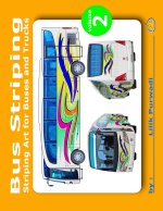 Bus Striping Volume 2