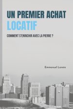 Un premier achat locatif