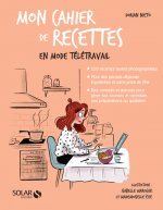 Mon cahier de recettes - En mode télétravail