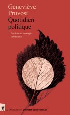 Quotidien politique - Féminisme, écologie, subsistance