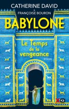 Babylone - Tome 2 Le Temps de la vengeance