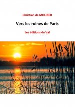 Vers les ruines de Paris