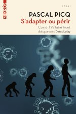 S'adapter ou périr - Covid-19 : faire front
