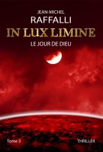 IN LUX LIMINE - Le jour de Dieu