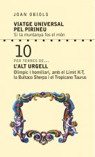 Viatge Universal pel Pirineu. Si la muntanya fos el món...