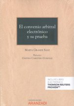 El convenio arbitral electrónico y su prueba