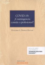Covid-19: ¿contingencia común o profesional?